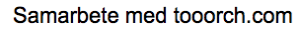 Samarbete med tooorch.com